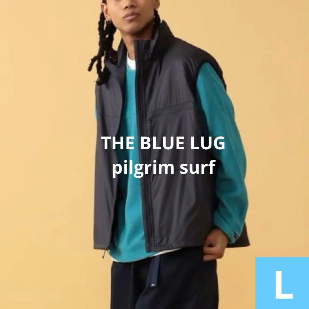 THE BLUE LUG pilgrim surf ベスト チャコール　L